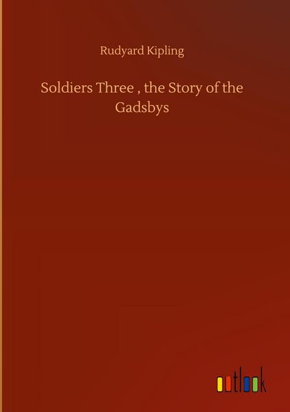 Produktbild: Soldiers Three , the Story of the Gadsbys