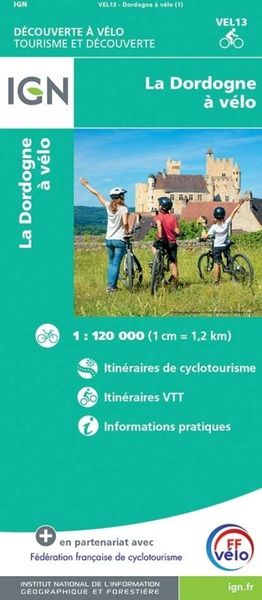 La Dordogne - à vélo - Découverte à Vélo Touristische Karte 1:100 000 (wasserfest)
