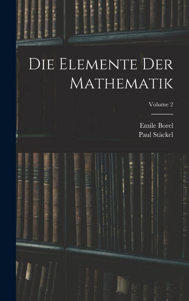 Produktbild: Die Elemente Der Mathematik; Volume 2