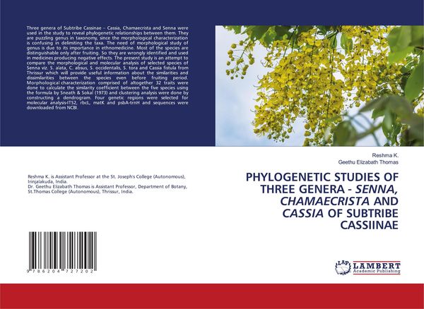 Produktbild: Phylogenetic Studies Of Three Genera - Senna, Chamaecrista and Cassia Of Subtribe Cassiinae