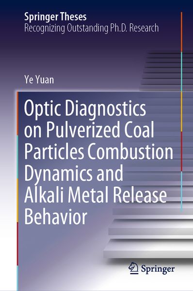 Produktbild: Optic Diagnostics on Pulverized Coal Particles Combustion Dynamics and Alkali Metal Release Behavior