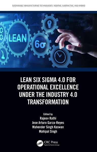 Produktbild: Lean Six Sigma 4.0 for Operational Excellence Under the Industry 4.0 Transformation