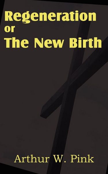 Produktbild: Regeneration or the New Birth