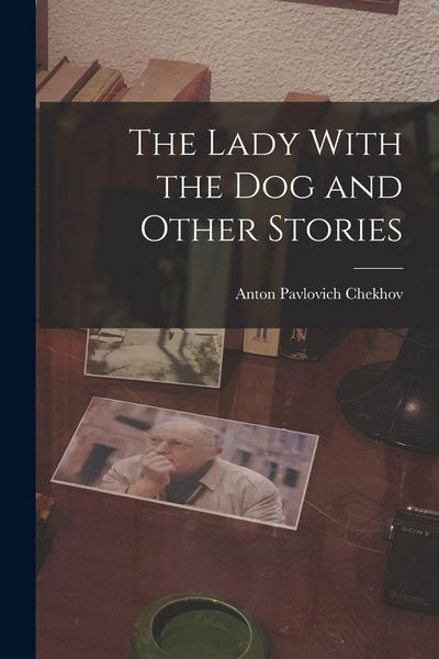 Produktbild: The Lady With the Dog and Other Stories