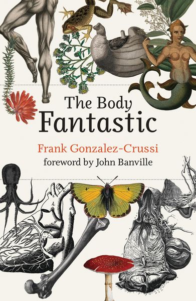 Produktbild: Gonzalez-Crussi, F: Body Fantastic