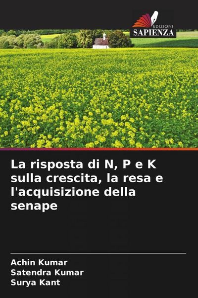 Produktbild: La risposta di N, P e K sulla crescita, la resa e l'acquisizione della senape