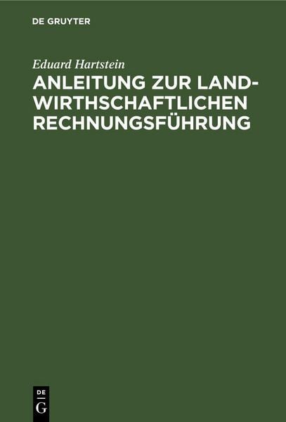 Produktbild: Anleitung zur landwirthschaftlichen Rechnungsf&uuml;hrung