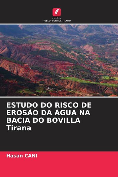 Produktbild: Estudo Do Risco De Eros&atilde;o Da &Aacute;gua Na Bacia Do Bovilla Tirana