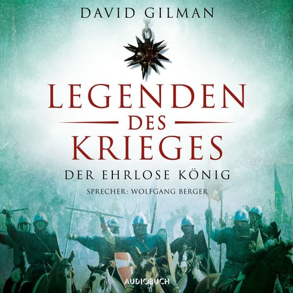 Produktbild: Legenden des Krieges: Der ehrlose K&ouml;nig