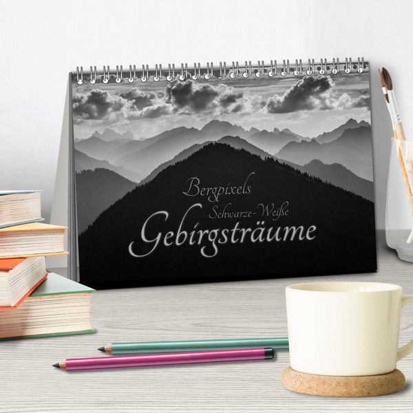 Produktbild: Bergpixels Schwarz-Wei&szlig;e Gebirgstr&auml;ume (Tischkalender 2026 DIN A5 quer), CALVENDO Monatskalender