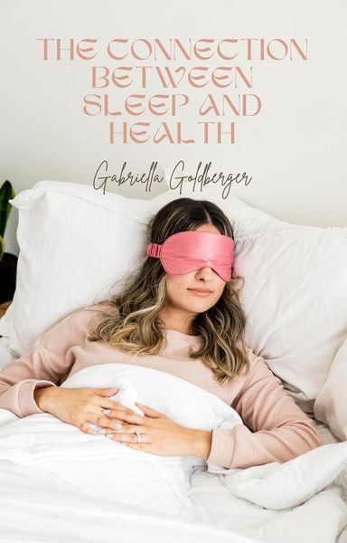 Produktbild: The Connection Between Sleep and Health