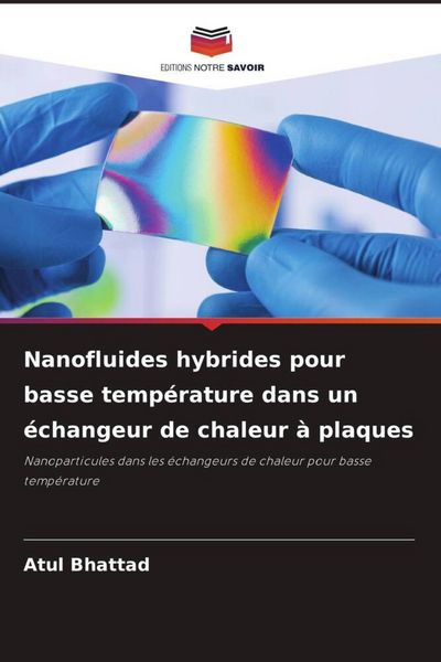 Produktbild: Nanofluides hybrides pour basse temp&eacute;rature dans un &eacute;changeur de chaleur &agrave; plaques