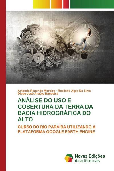 Produktbild: An&aacute;lise Do Uso E Cobertura Da Terra Da Bacia Hidrogr&aacute;fica Do Alto