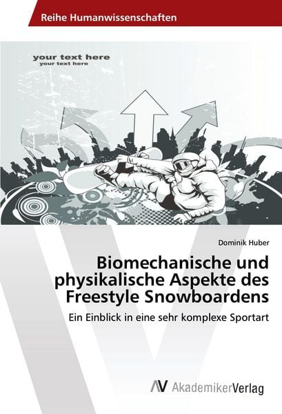 Produktbild: Biomechanische und physikalische Aspekte des Freestyle Snowboardens