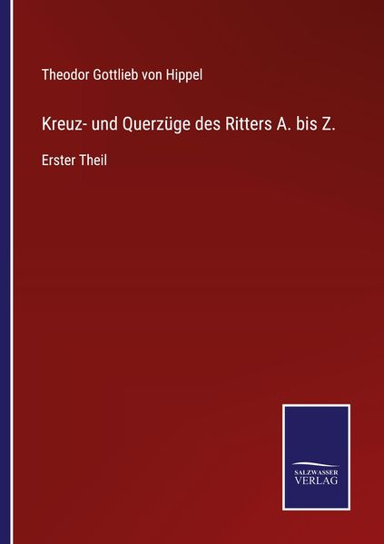 Produktbild: Kreuz- und Querz&uuml;ge des Ritters A. bis Z.