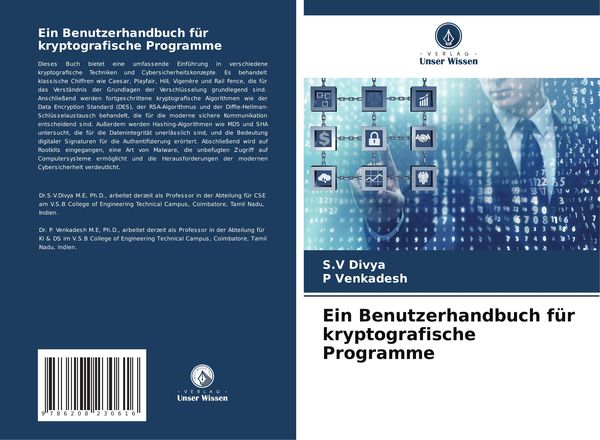 Ein Benutzerhandbuch für kryptografische Programme, Taschenbuch von S. V. Divya , P. Venkadesh, Verlag Unser Wissen, 9786208230616