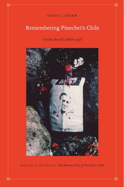 Produktbild: Remembering Pinochet's Chile