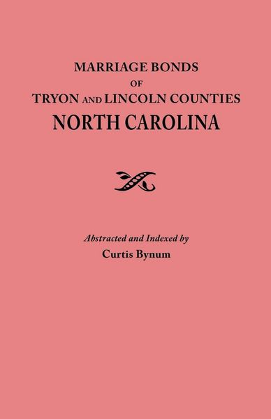 Produktbild: Marriage Bonds of Tryon and Lincoln Counties, North Carolina