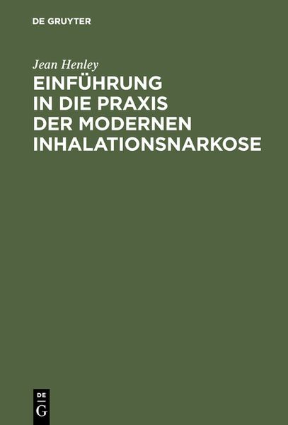 Produktbild: Einf&uuml;hrung in die Praxis der modernen Inhalationsnarkose