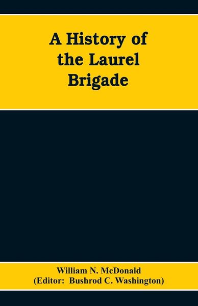 Produktbild: A History of the Laurel Brigade