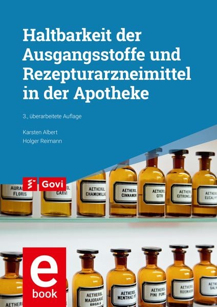 Produktbild: Haltbarkeit der Ausgangsstoffe und Rezepturarzneimittel in der Apotheke
