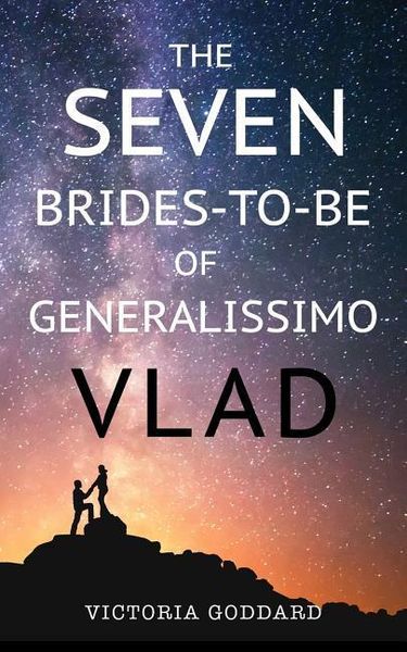 Produktbild: The Seven Brides-to-Be of Generalissimo Vlad