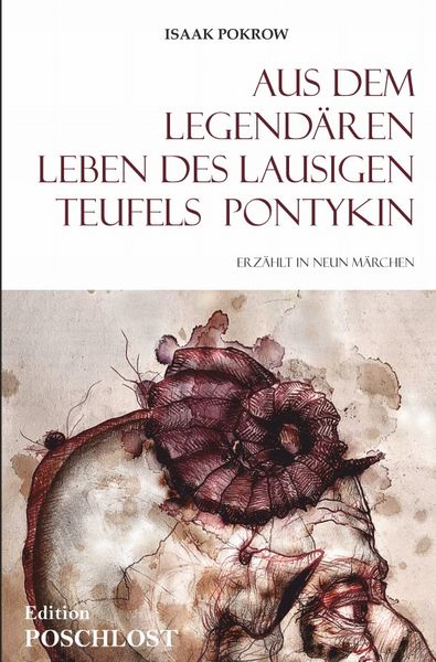 Produktbild: Aus dem legend&auml;ren Leben des lausigen Teufels Pontykin