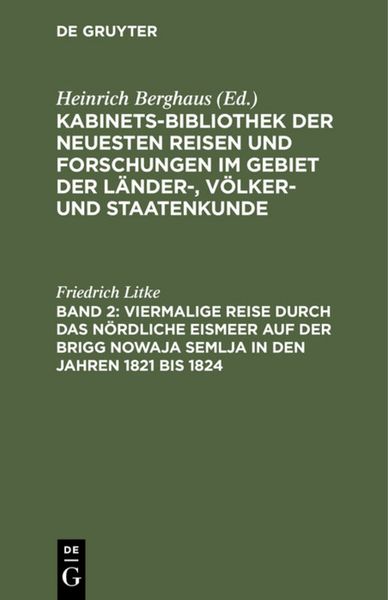Produktbild: Viermalige Reise durch das n&ouml;rdliche Eismeer auf der Brigg Nowaja Semlja in den Jahren 1821 bis 1824