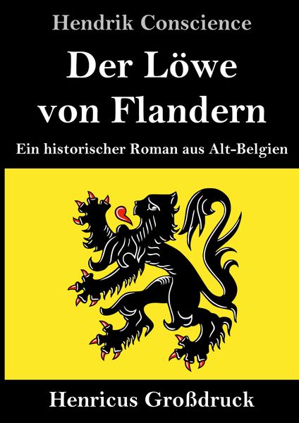 Produktbild: Der L&ouml;we von Flandern (Gro&szlig;druck)