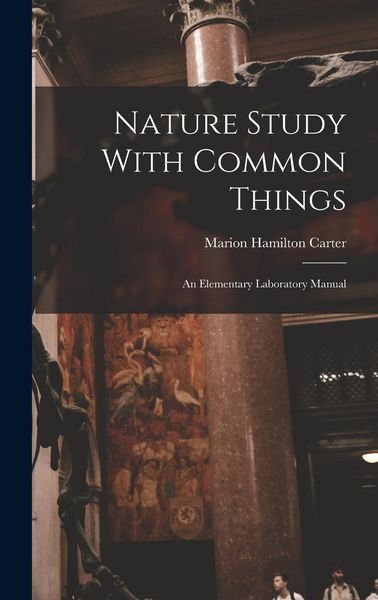 Produktbild: Nature Study With Common Things