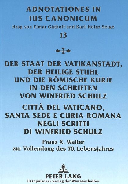 Produktbild: Schulz, W: Staat der Vatikanstadt, der Heilige Stuhl und die