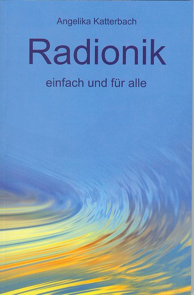 Produktbild: Radionik einfach und f&uuml;r alle