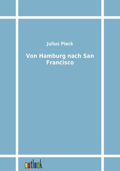 Produktbild: Von Hamburg nach San Francisco