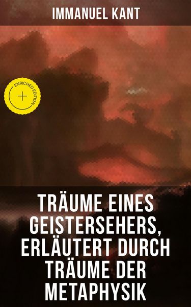 Produktbild: Tr&auml;ume eines Geistersehers, erl&auml;utert durch Tr&auml;ume der Metaphysik