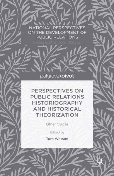 Produktbild: Perspectives on Public Relations Historiography and Historical Theorization