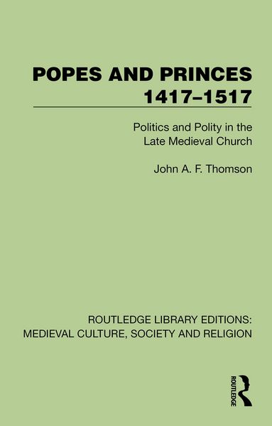 Produktbild: Popes and Princes 1417-1517