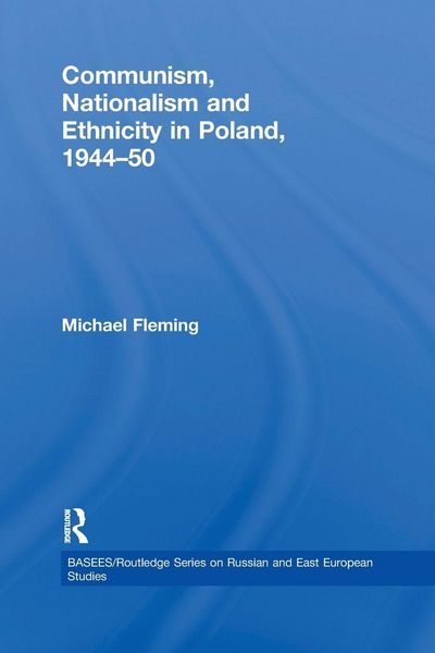 Produktbild: Communism, Nationalism and Ethnicity in Poland, 1944-1950