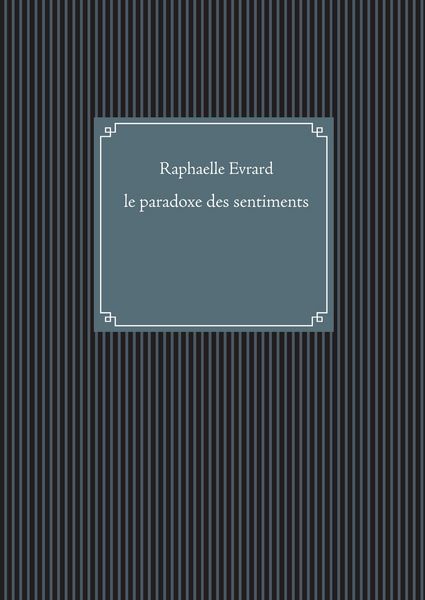 Produktbild: Le paradoxe des sentiments