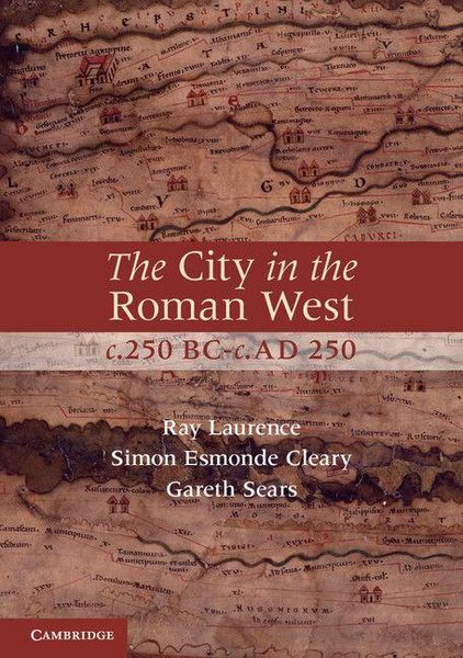 Produktbild: The City in the Roman West, c.250 BC-c.AD 250