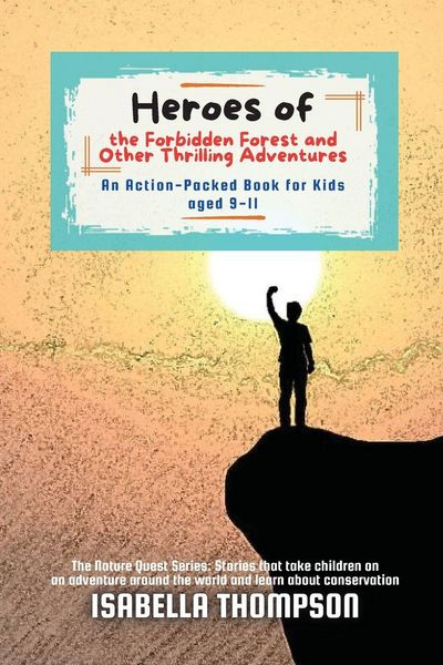 Produktbild: Heroes of the Forbidden Forest and Other Thrilling Adventures