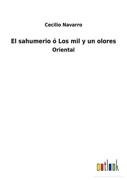 Produktbild: El sahumerio &oacute; Los mil y un olores