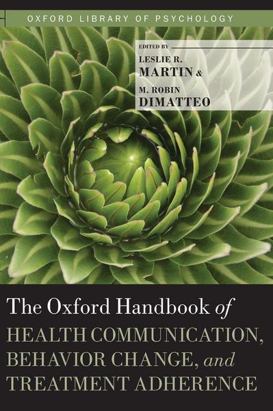 Produktbild: The Oxford Handbook of Health Communication, Behavior Change, and Treatment Adherence
