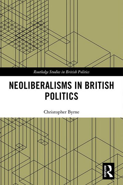 Produktbild: Neoliberalisms in British Politics