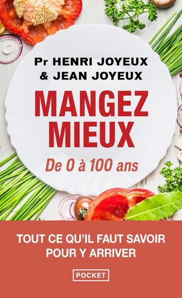 Produktbild: Mangez mieux : de 0 &agrave; 100 ans