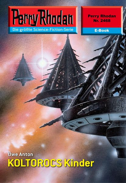 Produktbild: Perry Rhodan 2468: KOLTOROCS Kinder