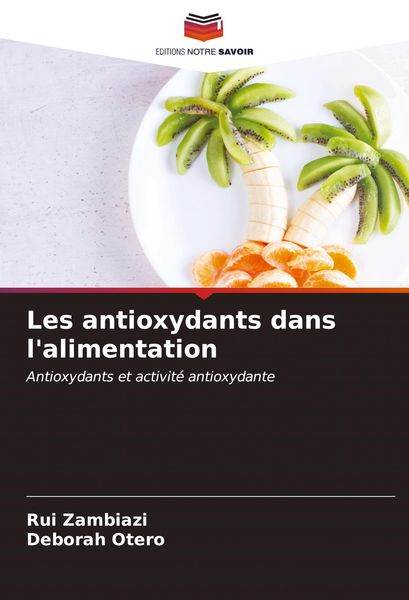 Produktbild: Les antioxydants dans l'alimentation