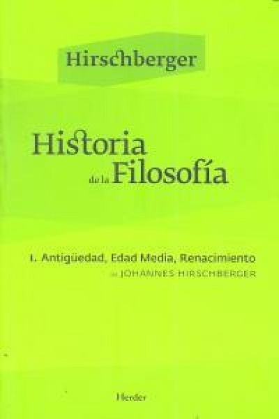Produktbild: Historia de la filosof&iacute;a I : Antig&uuml;edad, Edad Media, Renacimiento