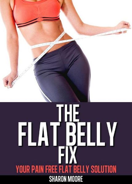 Produktbild: The Flat Belly Fix (60 Second System Fitness & Exercise Lifestyle Guides, #2)