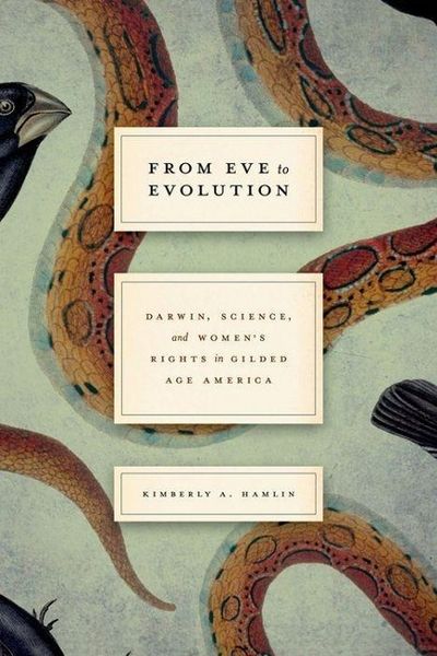 Produktbild: Hamlin, K: From Eve to Evolution - Darwin, Science, and Wome