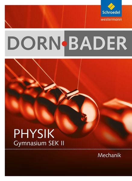 Produktbild: Dorn-Bader Physik. Schulbuch. Mechanik